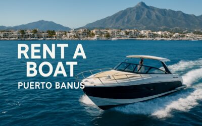 Rent a Boat Puerto Banus: The Essential 2025 Guide